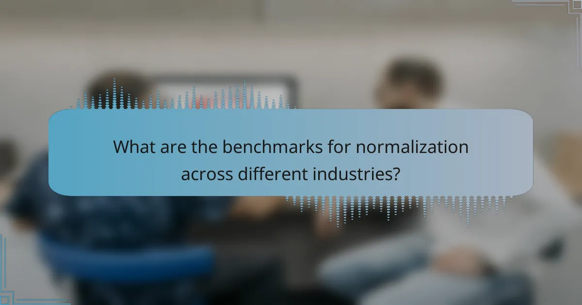 What are the benchmarks for normalization across different industries?